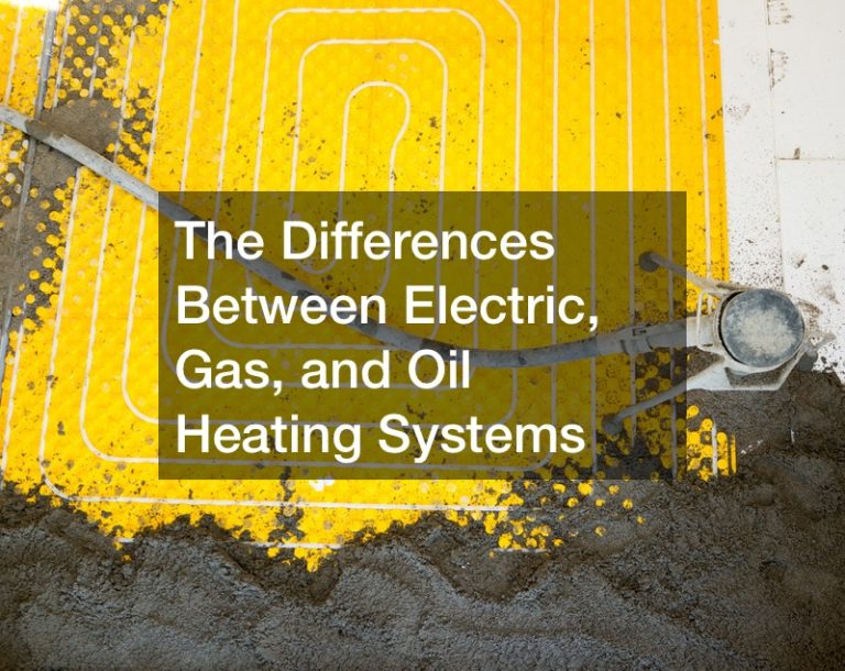 The Differences Between Electric, Gas, and Oil Heating Systems Home