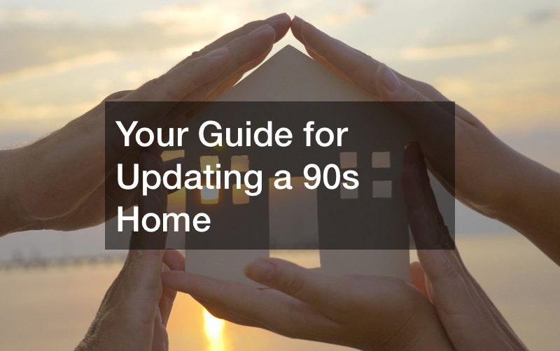 Your Guide for Updating a 90s Home